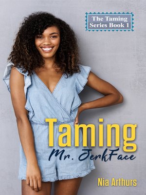 Taming Mr. Jerkface - ebook